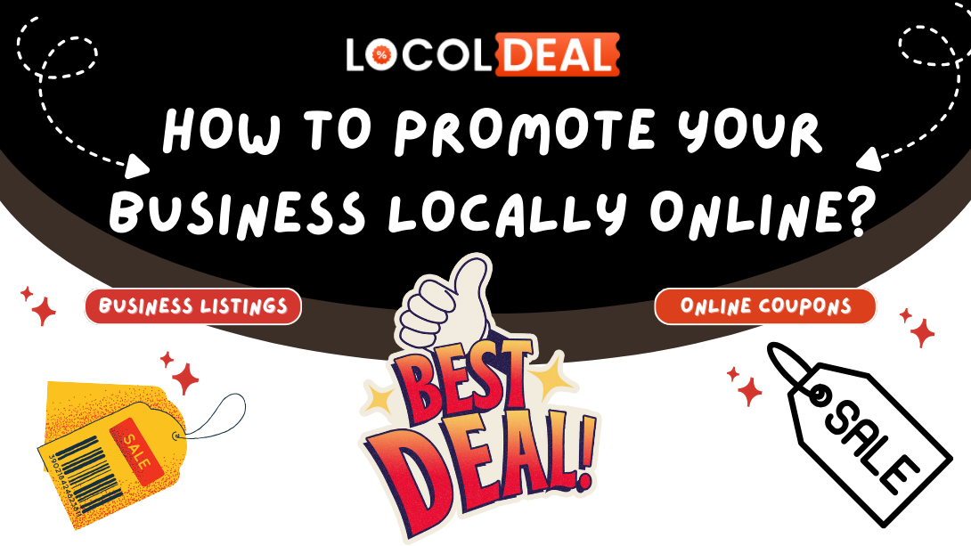 How to Promote Your Business Locally Online?