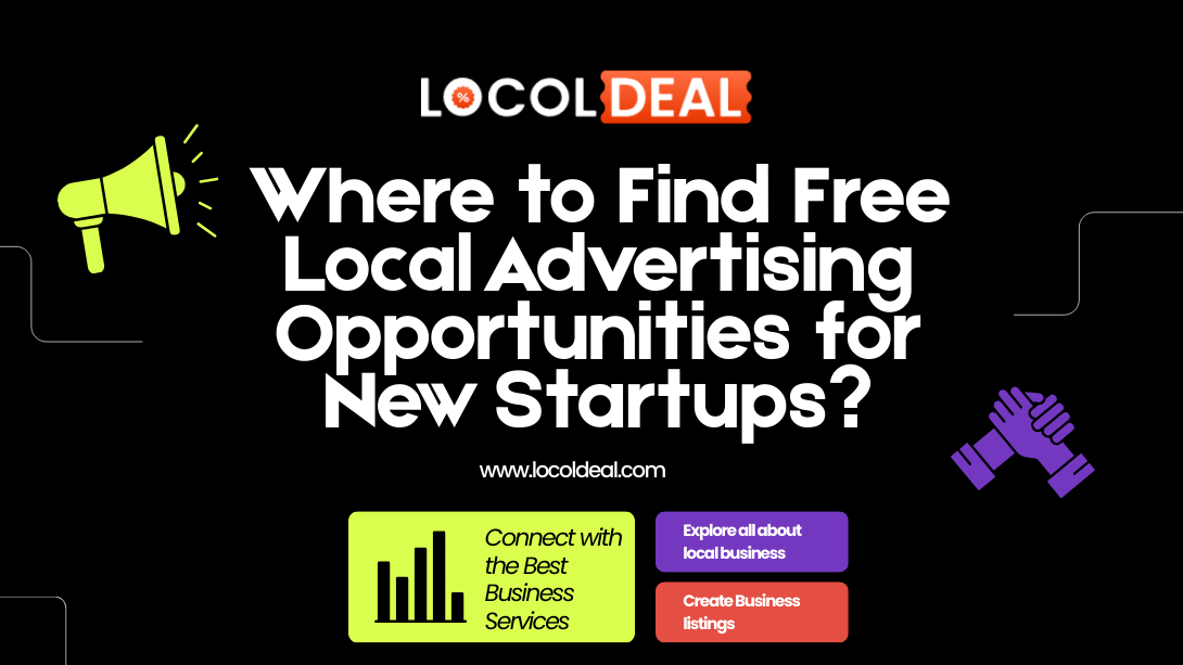 Where to Find Free Local Advertising Opportunities for New Startups?