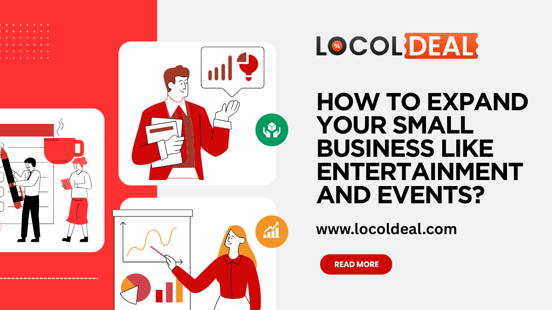 How to expand your small business Like entertainment and events