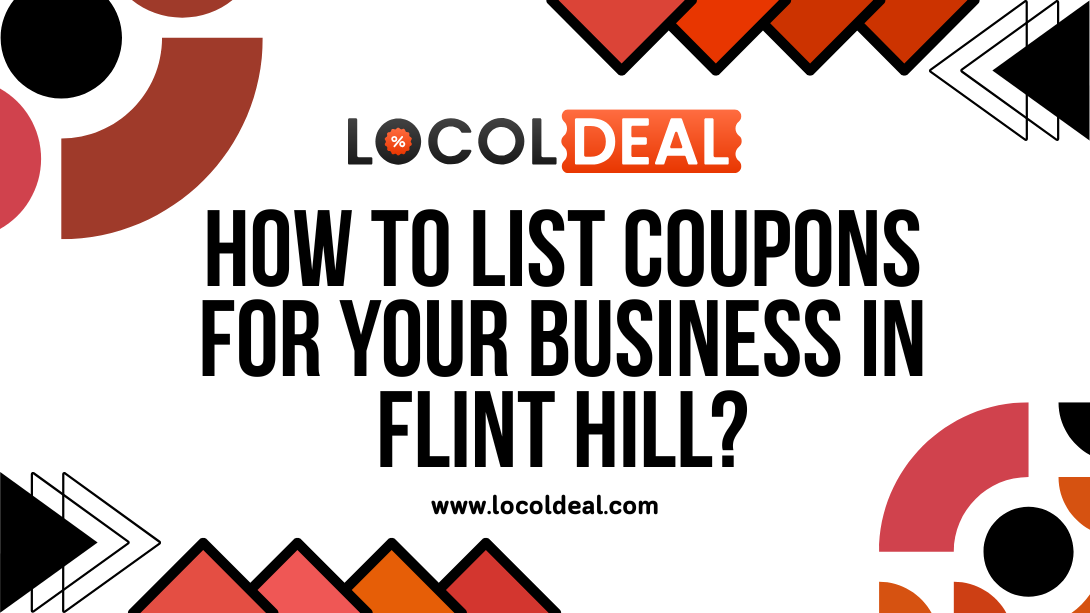 How to List Coupons for Your Business in Flint Hill