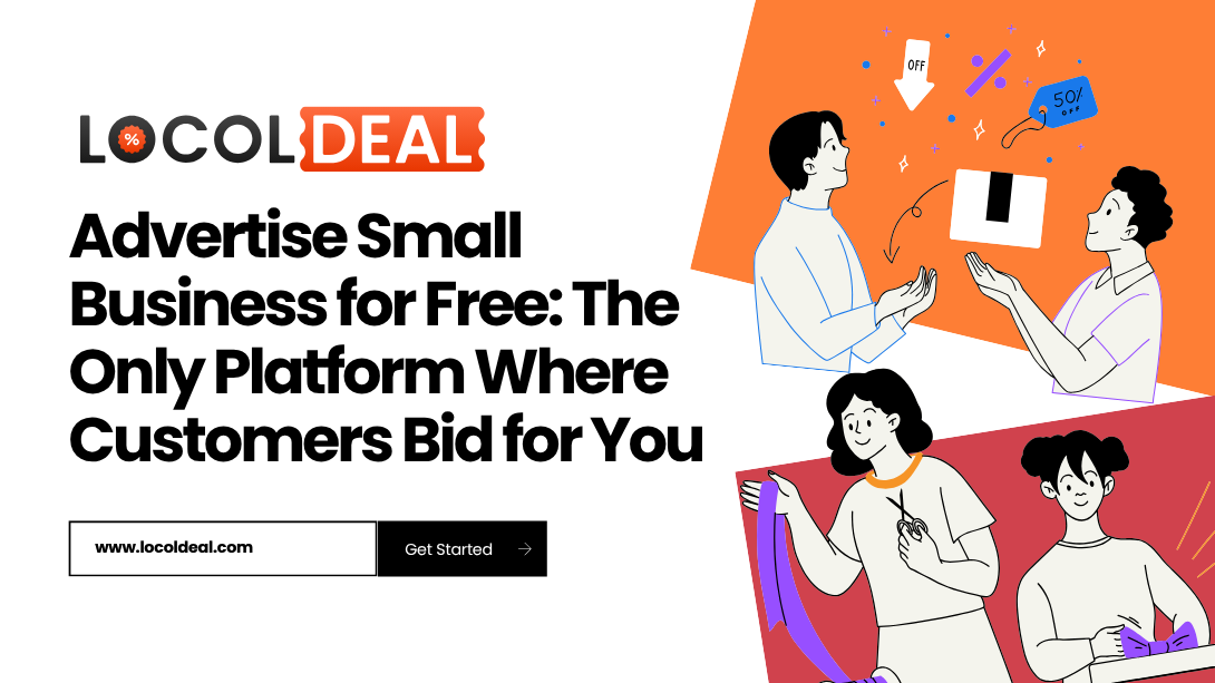 Advertise Small Business for Free: The Only Platform Where Customers Bid for You