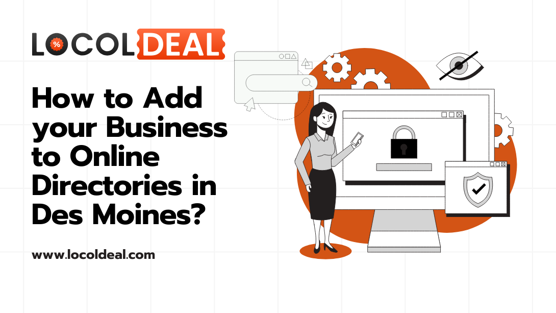 How to Add your Business to Online Directories in Des Moines