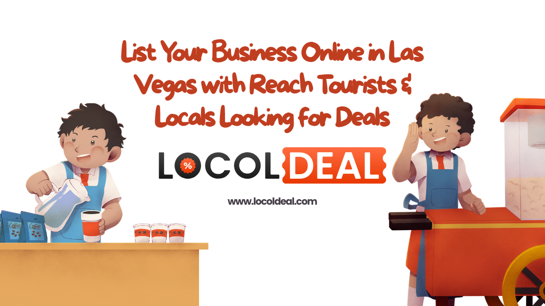 List Your Business Online in Las Vegas with Reach Tourists & Local