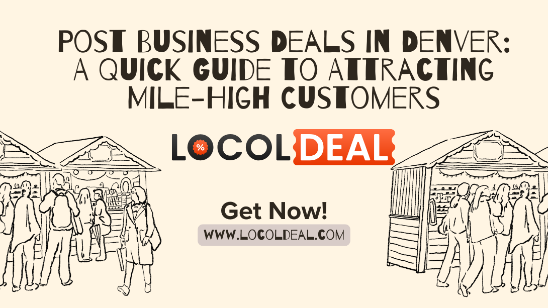 Post Business Deals in Denver: A Quick Guide