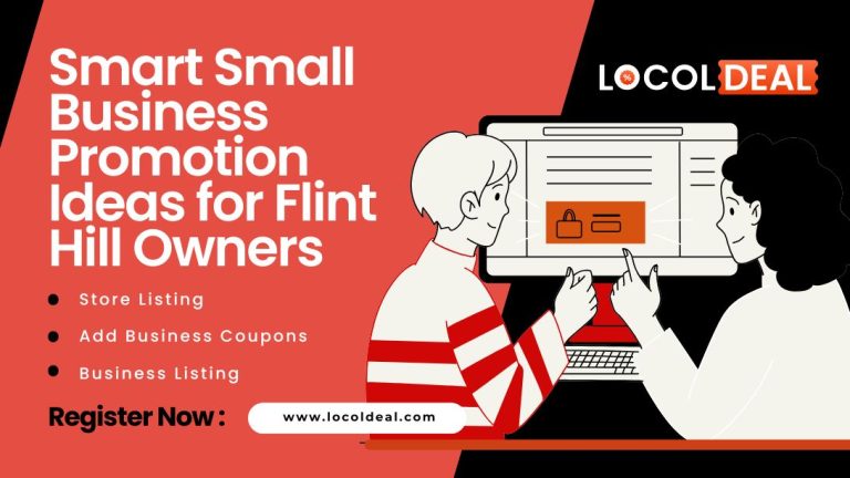 Smart Small Business Promotion Ideas for Flint Hill Owners - LocolDeal Blog