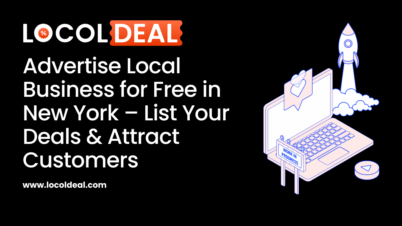 Advertise Local Business for Free in New York with Locoldeal