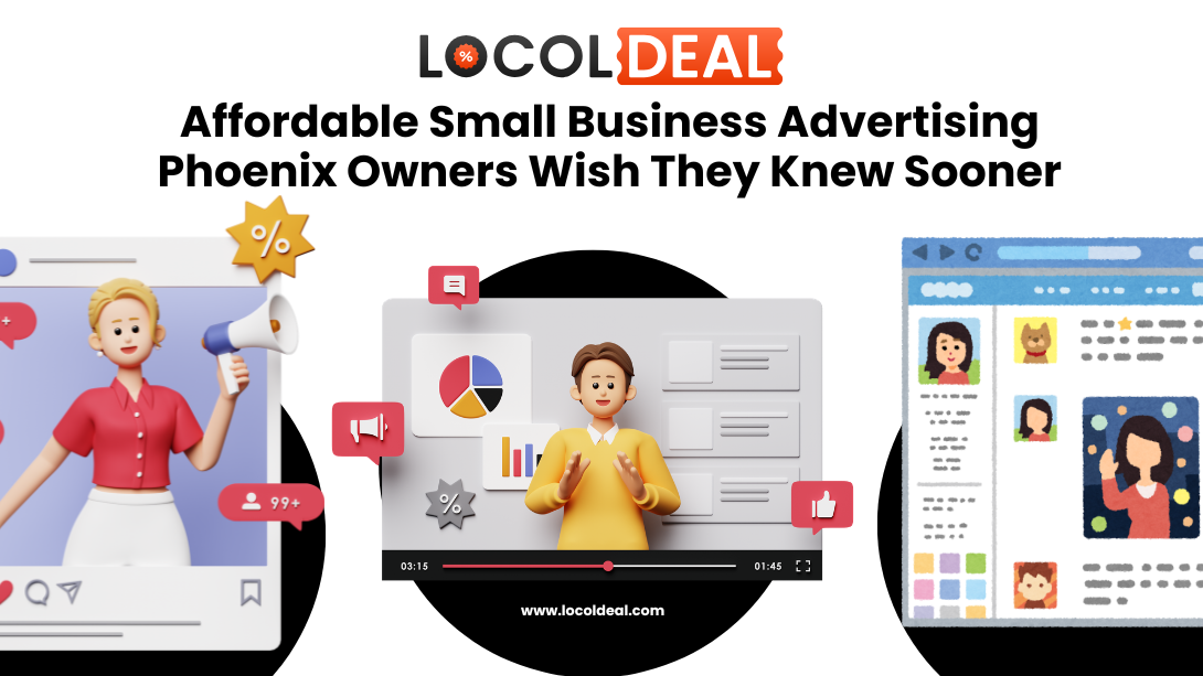 Affordable Small Business Advertising Phoenix Owners Wish They Knew Sooner