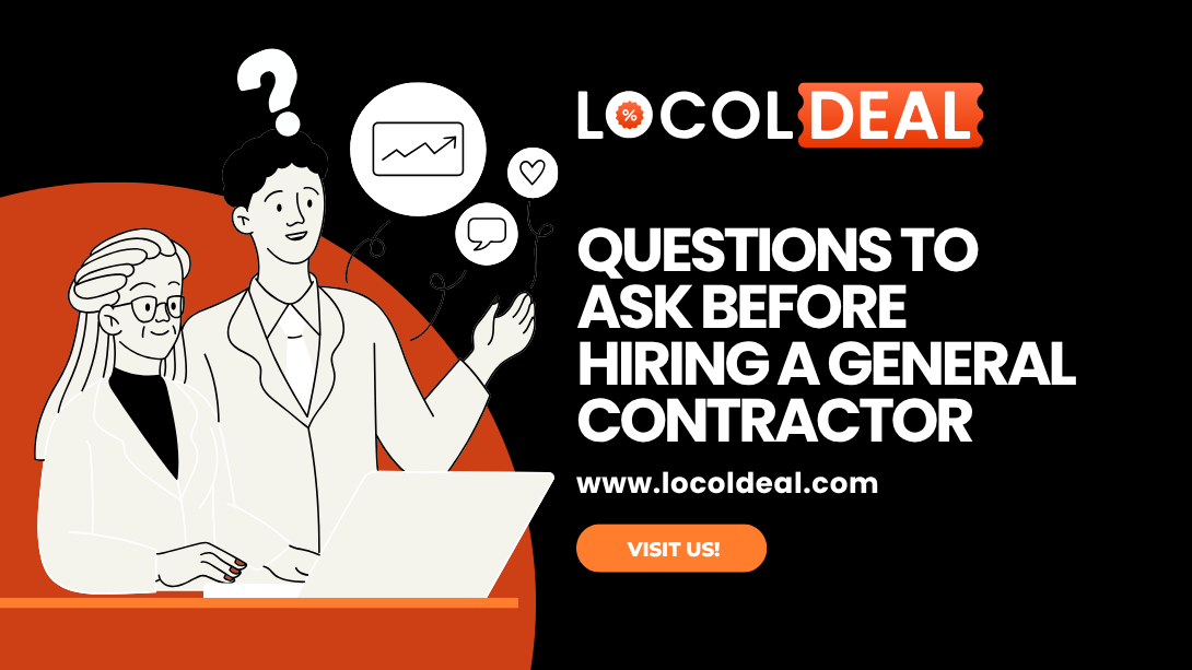 Questions to Ask Before Hiring a General Contractor