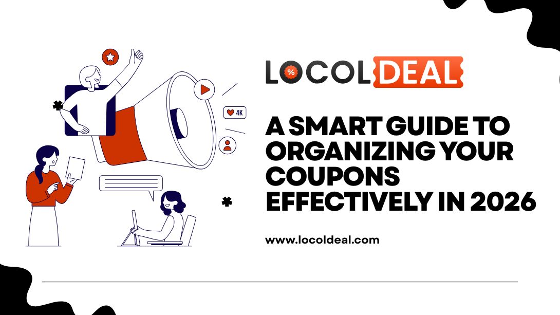 A Smart Guide To Organizing Your Coupons Effectively
