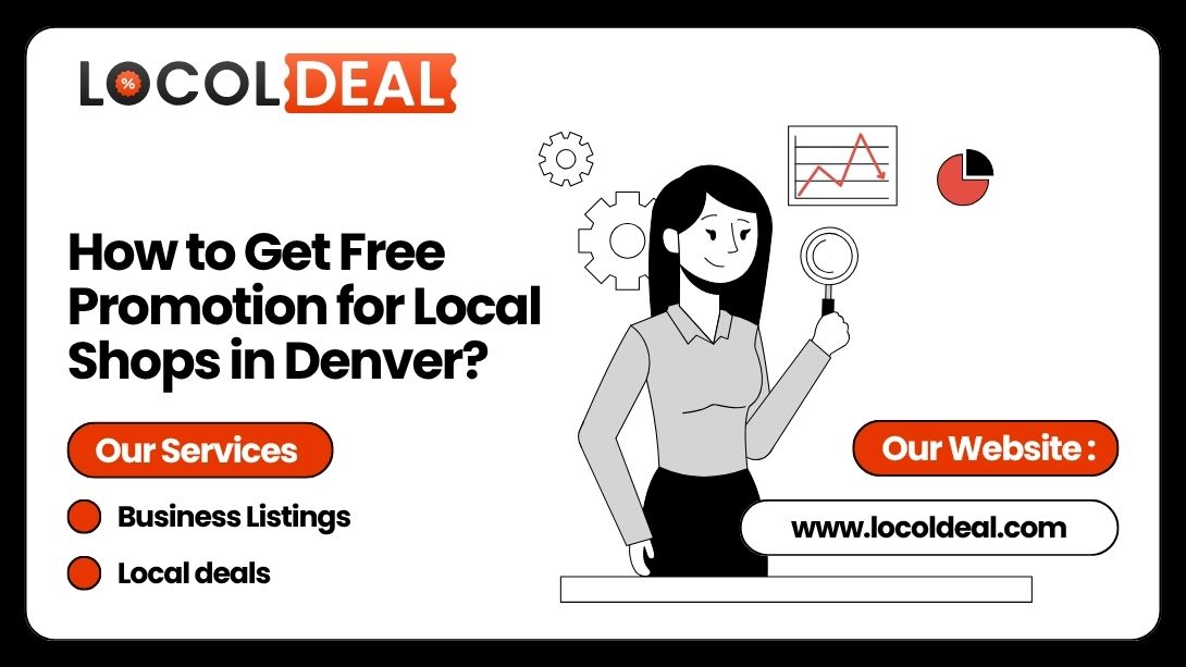 How to Get Free Promotion for Local Shops in Denver