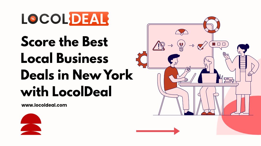 Score the Best Local Business Deals in New York with LocolDeal